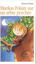 Marilou Polaire sur un arbre perchée