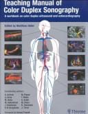 Teaching Manual of Color Duplex Sonography. A workbook on color duplex ultrasound and echocardiography