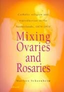 Mixing Ovaries and Rosaries