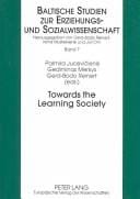 Towards the Learning Society