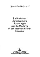 Radikalismus, Demokratische Stromungen Und Die Moderne In Der Osterreichischen Literatur (Bremer Beitrage Zur Literatur- Und Ideengeschichte)