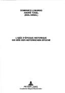 L'idee d'epoque historique =