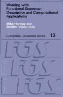 Working With Functional Grammar Descriptive and Computational Applications (Functional grammar series)
