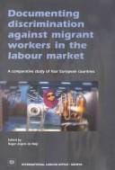 Documenting Discrimination Against Migrant Workers