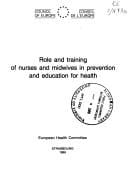 Role and training of nurses and midwives in prevention and education for health