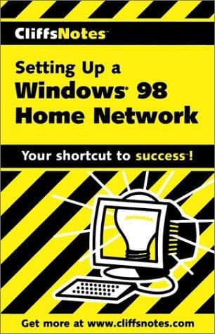CliffsNotes Setting Up a Windows 98 Home Network