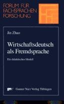 Wirtschaftsdeutsch als Fremdsprache. Ein didaktisches Modell