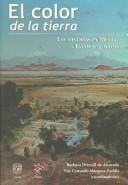 El Color De La Tierra/ The Color of the Earth