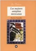 Los Mejores Antojitos Mexicanos