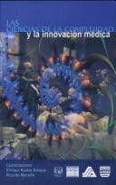 Las Ciencias De La Complejidad Y La Innovacion Medica/the Science of Complexity And the Medical Innovations