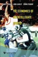 The economics of intercollegiate sports