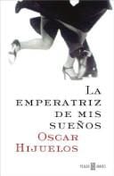 LA Emperatriz De Mis Sueños