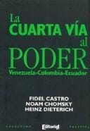 La Cuarta Via Al Poder
