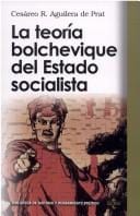 La Teoria Bolchevique Del Estado Socialista (Biblioteca Historia Pensamiento Politico)