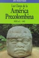 Las Claves De LA America Precolombina