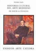 Historia Cultural Del Arte Moderno/ Cultural History of Modern Art (Ensayos Arte Catedra / Essays Cathedra Art)
