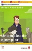 Un Empleado Ejemplar / An Exemplary Employee (Lecturas Graduadas / Graded Readings)