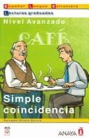 Simple Coincidencia / Simple Coincidence (Lecturas Graduadas/ Graded Readings)