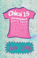Chica de 15 Encantadora Pero Loca / Girl, 15, Charming but Insane