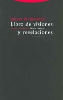 Libro de visiones y revelaciones/ Book of Visions and Revelations