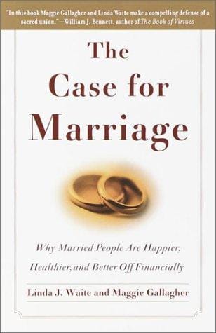 The case for marriage