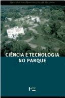 Ciencia E Tecnologia No Parque =