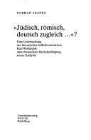 "Jüdisch, römisch, deutsch zugleich--"?