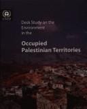 Desk study on the environment in the occupied Palestinian territories