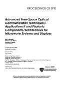 Advanced free-space optical communications techniques/applications II and Photonic components/architectures for microwave systems and displays : 12-13 September 2006, Stockholm, Sweden