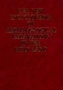The new encyclopedia of archaeological excavations in the Holy Land
