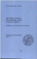 Oranien-Nassau, die Niederlande und das Reich