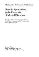 Genetic approaches in the prevention of mental disorders