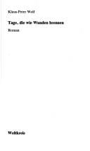 Tage, die wie Wunden brennen