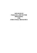 Advances in parallel and vector processing for structural mechanics