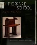The Art Institute of Chicago Museum Studies: The Prairie School