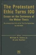 The Protestant ethic turns 100