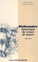 Dictionnaire thématique du roman de moeurs, 1850-1914