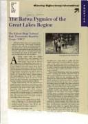 The Batwa pygmies of the Great Lakes Region