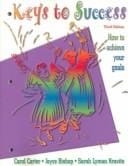 KEYS TO SUCCESS; HOW TO ACHIEVE YOUR GOALS