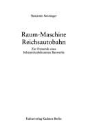 Raum-Maschine Reichsautobahn