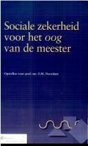 Sociale zekerheid voor het oog van de meester