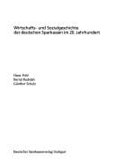 Wirtschafts- und Sozialgeschichte der deutschen Sparkassen im 20. Jahrhundert