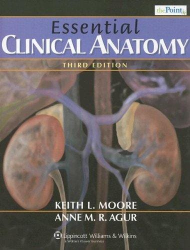 Essential Clinical Anatomy (Point (Lippincott Williams & Wilkins))