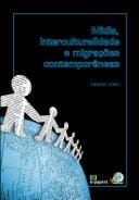 Mídia, interculturalidade e migrações contemporâneas