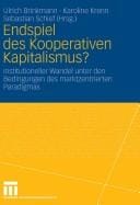 Endspiel des kooperativen Kapitalismus?