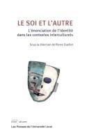 Soi et l'autre: l'énonciation de l'identité dans les