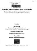 Premier e-business cases from Asia