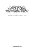 Facing the past, facing the future