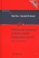 Distributed consensus in multi-vehicle cooperative control