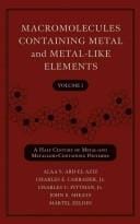 Macromolecules containing metal and metal-like elements